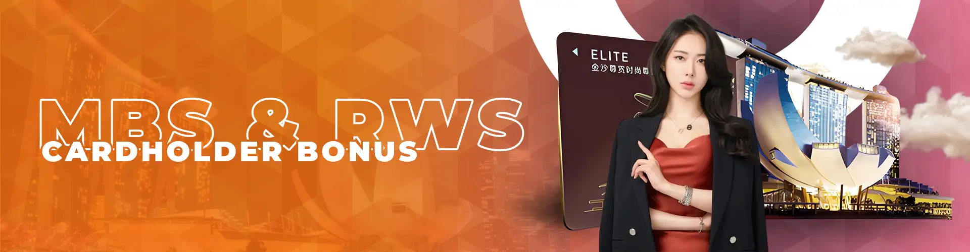 MBS & RWS Cardholder Bonus